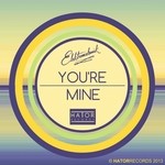 cover: Elektromekanik - You're Mine