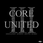 cover: Dj Ded|Anxiety|Deotys|Desolation - Core United 3