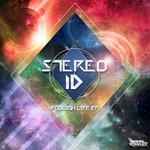 cover: Stereo Id - Foolish Life EP