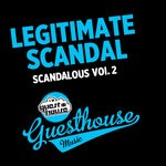 cover: Legitimate Scandal - Scandalous Vol 2