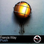 cover: Francis Way - Push