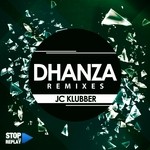 cover: Jc Klubber - Dhanza (remixes)