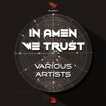 cover: Various - In Amen We Trust