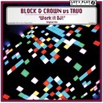 cover: Block & Crown|Tavo - Wurk It DJ