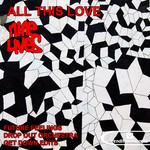 cover: Nine Lives - All This Love EP