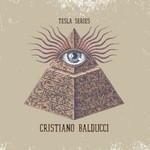 cover: Cristiano Balducci - Tesla Series