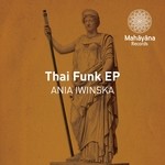 cover: Ania Iwinska - Thai Funk EP