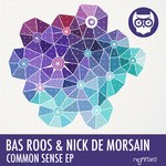 cover: Bas Roos|Nick De Morsain - Common Sense EP