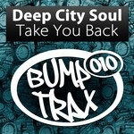 cover: Deep City Soul - Take You Back