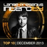 cover: Various - Lange Presents Intercity Top 10 December 2013