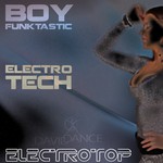 cover: Boy Funktastic - Electro Tech