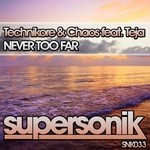 cover: Chaos|Technikore|Teja - Never Too Far