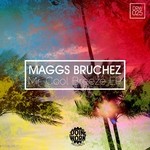 cover: Maggs Bruchez - Mr Cool Breeze EP