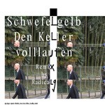 cover: Schwefelgelb - Den Keller Volllaufen