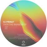 cover: Dj Primat - Over The Rainbow EP