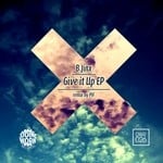 cover: B Jinx - Give It Up EP