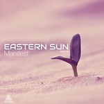 cover: Eastern Sun - Manifest