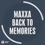 cover: Maxxa - Back To Memories