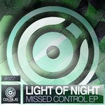 cover: Light Of Night - Missed Control EP