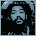 cover: Johnny Clarke - Dread A Dub