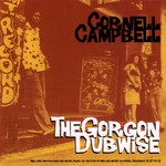 cover: Cornell Campbell - The Gorgon Dubwise