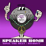 cover: Speaker Bomb - Rock The Beat/Without