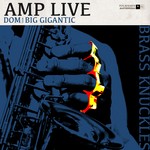 cover: Amp Live|Dom - Brass Knuckles