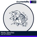 cover: Morty Sanchez - Just An Illusion