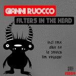 cover: Gianni Ruocco - Filters In The Head