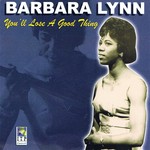 cover: Barbara Lynn - You'll Lose A Good Thing