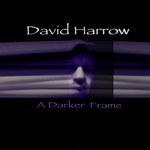 cover: David Harrow - A Darker Frame