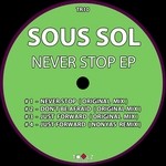 cover: Sous Sol - Never Stop EP