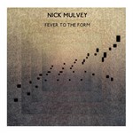 cover: Nick Mulvey - Fever To The Form