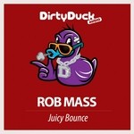 cover: Rob Mass - Juicy Bounce