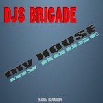 cover: Djs Brigade - My House