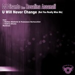 cover: Dj Disanto|Rosalina Assanali - U Will Never Change (But You Really Miss Me)