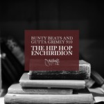 cover: Bunty Beats|Gutta Grimey 910 - The Hip Hop Enchiridion EP