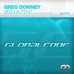 cover: Greg Downey - Vivid Intent (Jordan Suckley Remix)