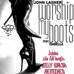 cover: Isabella|Lasher, John - Worship My Boots