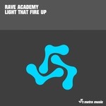 cover: Rave Academy - Light That Fire Up