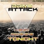 cover: Prime Attack - I Need Someone Tonight