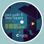 cover: Deep Square|Yudin, Paul - Split EP