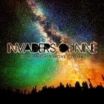 cover: Invaders Of Nine - Up All Night/Move Closer