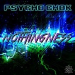 cover: Psycho Chok - Nothingness