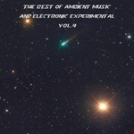 cover: Various - The Best Of Ambient Music & Electronic Experimental Vol 4