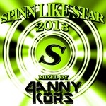 cover: Kors, Danny|Various - Spinn Like Star 2013 - Mixed By Danny Kors