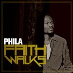 cover: Phila - Faith Walks