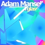 cover: Adam Mansell - Glass