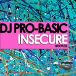 cover: Dj Pro Basic - Insecure