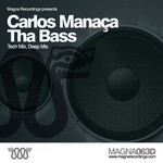 cover: Carlos Manaca - Tha Bass